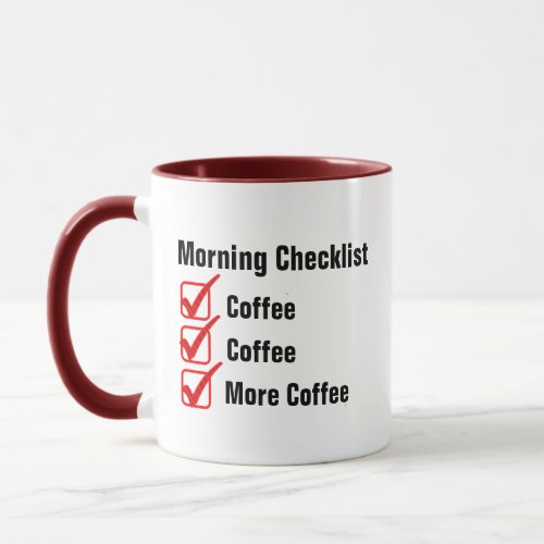 Morning Checklist Coffee Funny Novelty Gift Mug