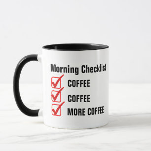 Morning Checklist Coffee Pun Funny Custom Gifts Mu Mug