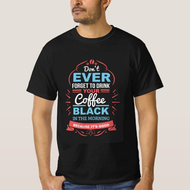 Morning Coffee T-Shirt (Front)