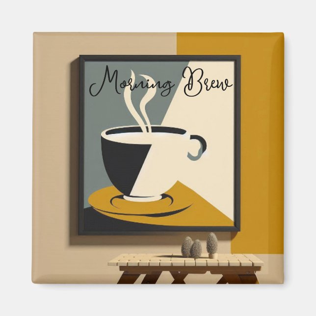 Morning Coffee Wake Up Decor Magnet (Front)