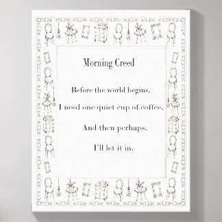 Morning Creed for coffee drinkers. Canvas Photo Tile