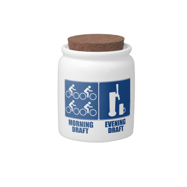 Morning Draft, Evening Draft Candy Jar (Front)