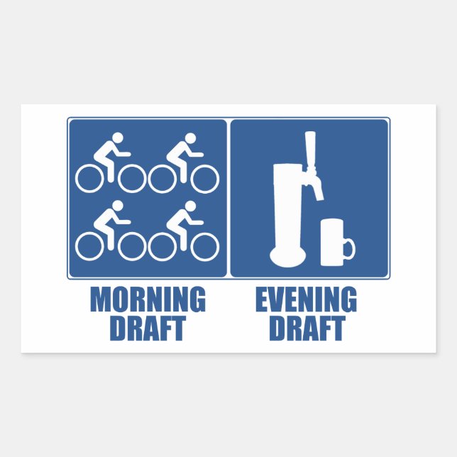 Morning Draft, Evening Draft Rectangular Sticker (Front)