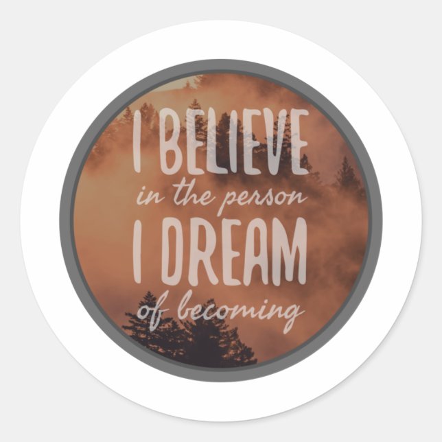 morning inspirational words for self love classic round sticker (Front)