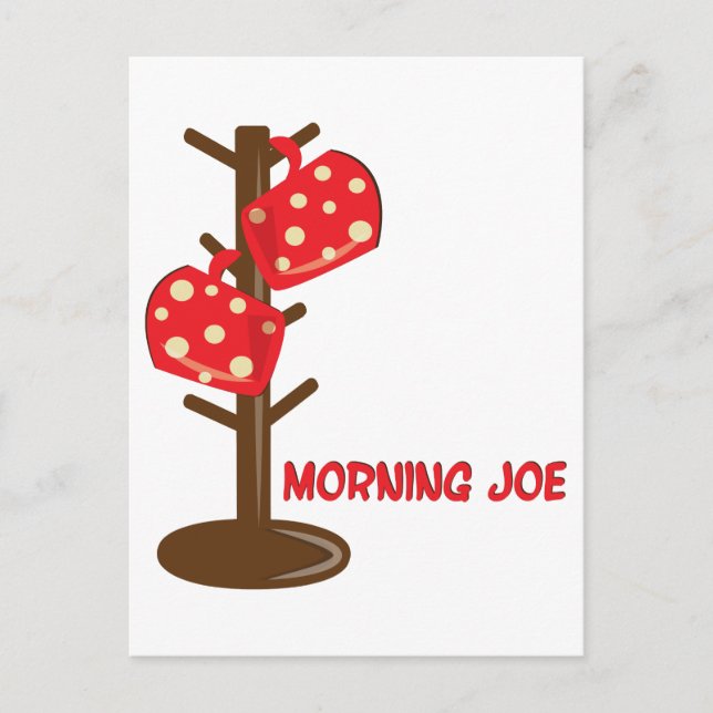 Morning Joe Postcard (Front)