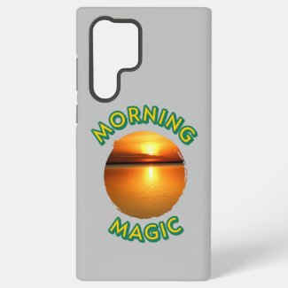 Morning Magic Samsung Phone Cases