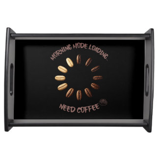 Morning Mode Loading Serving Tray