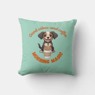 Morning Mood: Good Vibes and Coffee – Digital Dog Throw Pillow