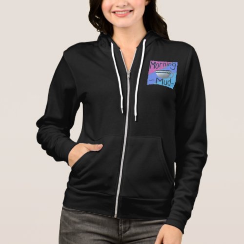 Morning Mud Coffee Lover Hoodie