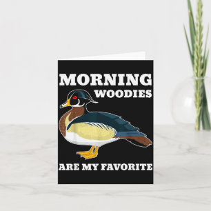 Morning My Favorite Duck Hunting Funny Hunter Card