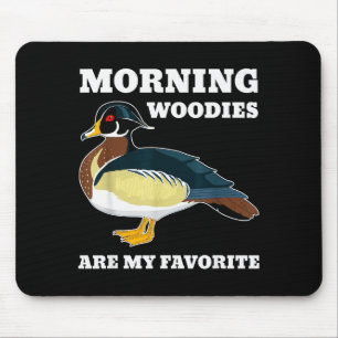 Morning My Favorite Duck Hunting Funny Hunter Mouse Pad