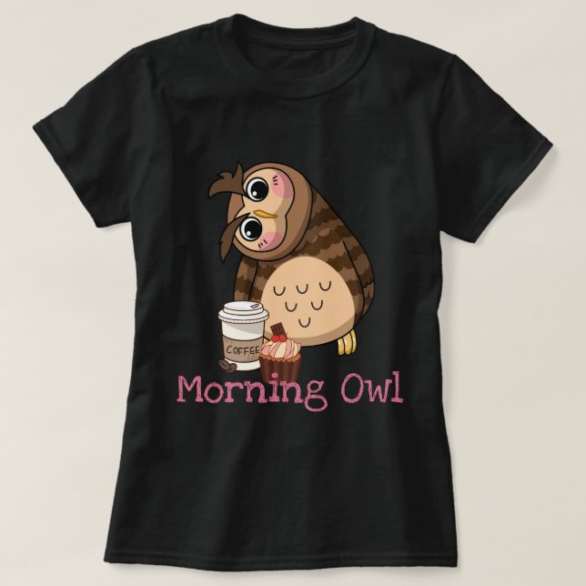 Morning Owl T-Shirt (Design Front)