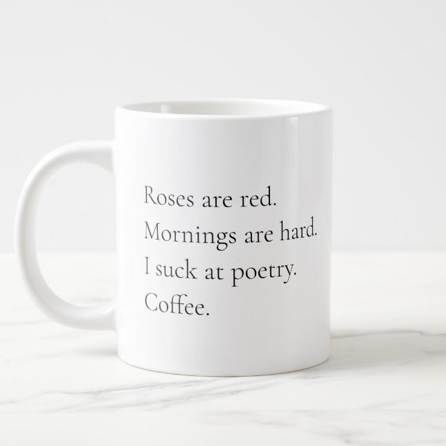 Morning Poetry Giant Coffee Mug (Left)