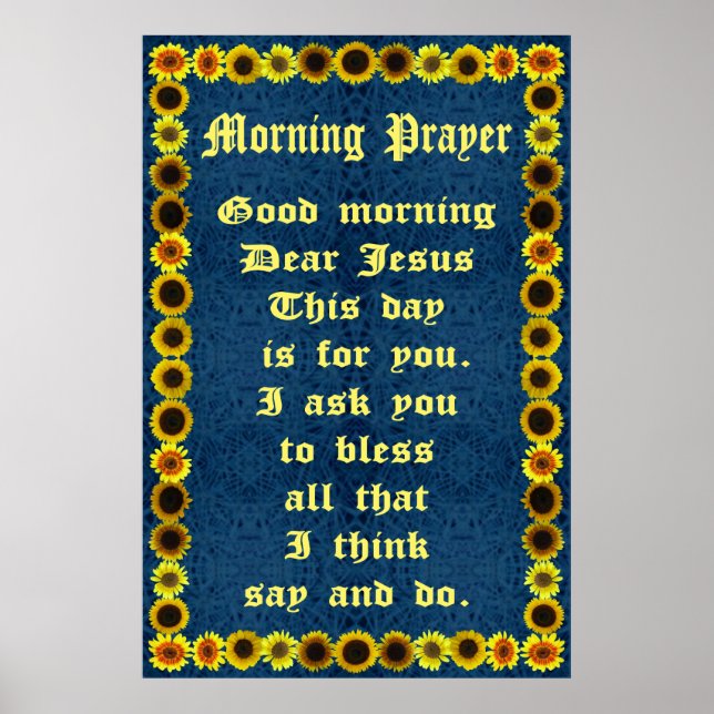 Morning Prayer in a Sunflower Frame Poster (Front)