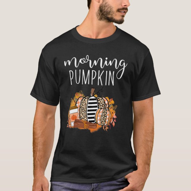 Morning Pumkin Fall Pumpkin Shaped Hello Fall Pump T-Shirt (Front)