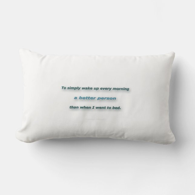 Morning Quote by Sidney Poitier - To simply wake.. Lumbar Pillow (Front)