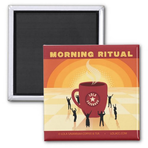Morning Ritual Magnet