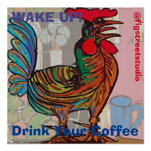Morning Rooster edit text Glossy Poster