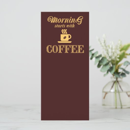 Morning starts with coffee (Standing Front)