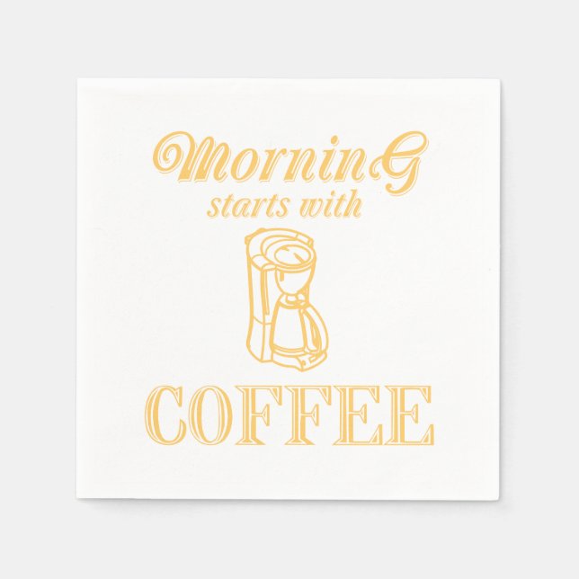 Morning starts with coffee napkins (Front)