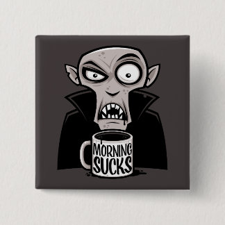 Morning Sucks Grumpy Vampire Coffee Design Button