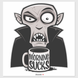 Morning Sucks Grumpy Vampire Coffee Design Sticker