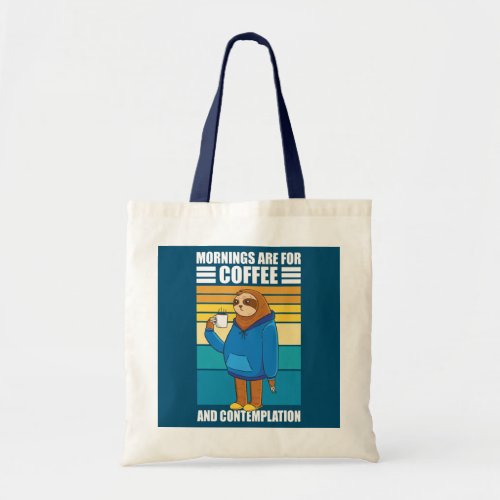 Morning Tired Sloth Coffee and Contemplation  Tote Bag