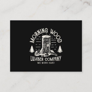 Morning Wood T Lumber Company  Camping Carpenter. Enclosure Card