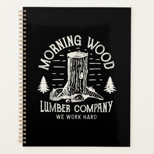 Morning Wood T Lumber Company  Camping Carpenter Planner