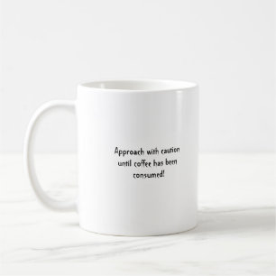 Mornings are ghoulish til I get coffee Mug