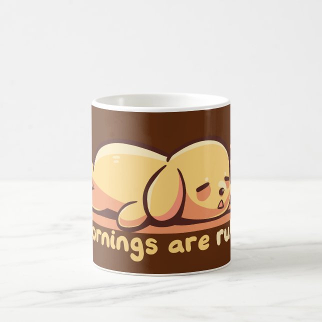 Mornings are Ruff Coffee Mug (Center)