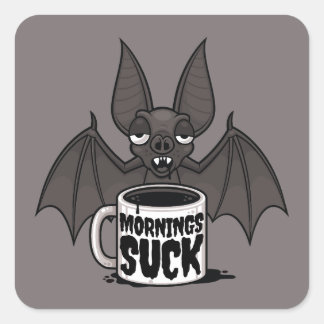 Mornings Suck Sleepy Vampire Bat Coffee Humor Square Sticker
