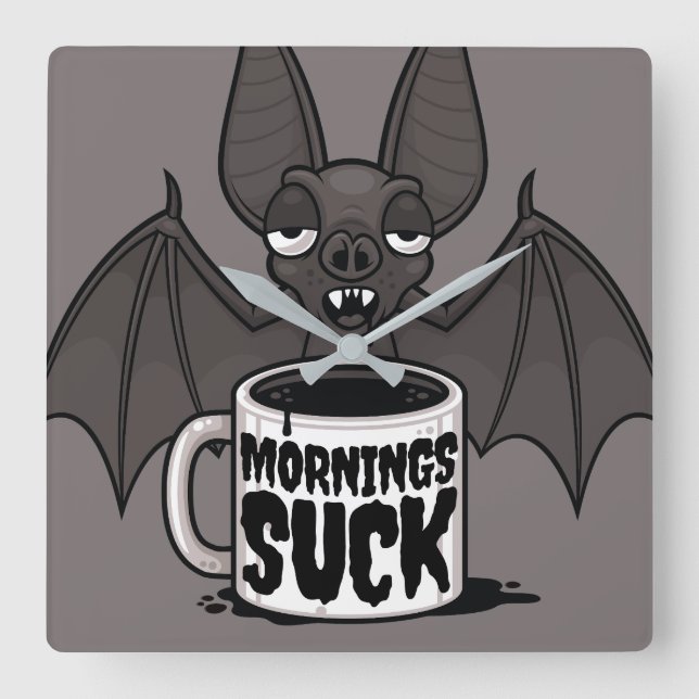 Mornings Suck Sleepy Vampire Bat Coffee Humor Square Wall Clock (Front)