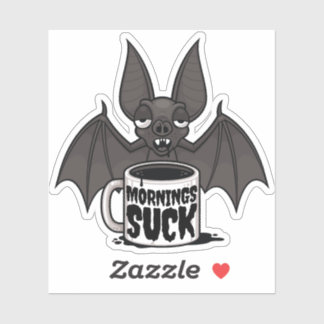 Mornings Suck Sleepy Vampire Bat Coffee Humor Sticker