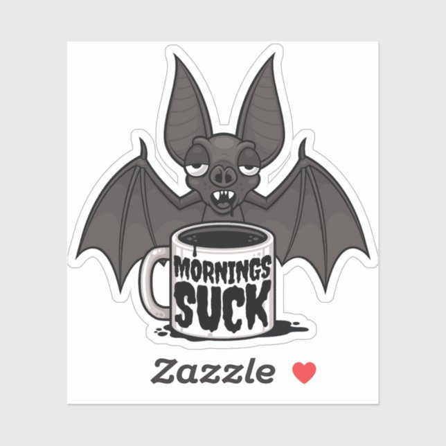 Mornings Suck Sleepy Vampire Bat Coffee Humor Sticker (Sheet)