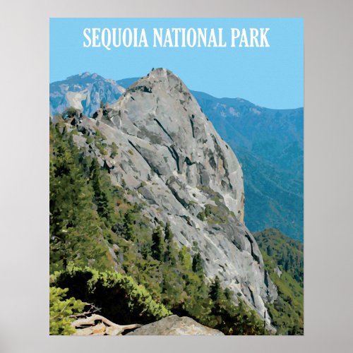 Moro Rock _ Sequoia National Park Poster