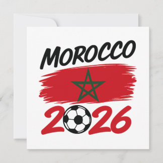 Morocco 2026 Soccer Fan Football Supporter Pride  Invitation