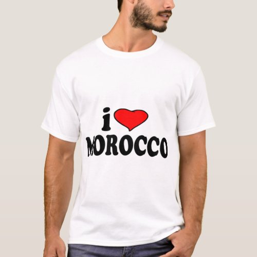 Morocco I Love Morocco T_Shirt
