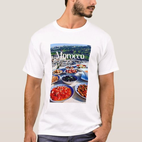 Morocco   Moroccan  Moroccan Food  Morocco trip T_Shirt