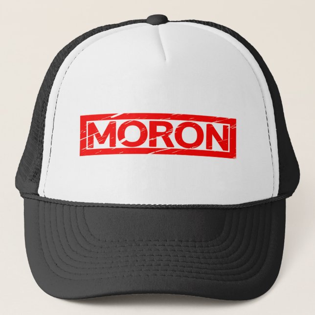 Moron Stamp Trucker Hat (Front)