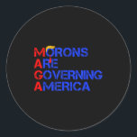 Morons Are Governing America Funny Trump 2024 _2  Classic Round Sticker<br><div class="desc">Morons Are Governing America Funny Trump 2024 _2</div>
