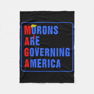 Morons Are Governing America Funny Trump 2024 _2  Fleece Blanket