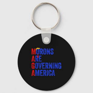 Morons Are Governing America Funny Trump 2024 _3 Keychain