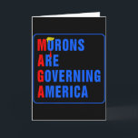Morons Are Governing America Funny Trump 2024  Card<br><div class="desc">Morons Are Governing America Funny Trump 2024</div>