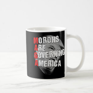 Morons Are Governing America Funny Trump 2025 Coffee Mug