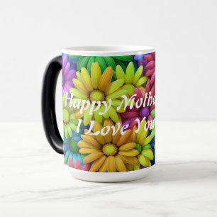Morphing Mug - Happy Mothers Day! I Love You.