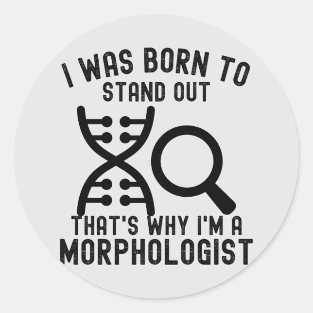 Morphologists,  I Love Morphology Classic Round Sticker (Front)