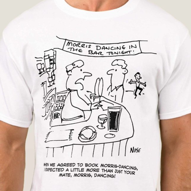Morris Dancing in Pub. Traditional Morris Dancing T-Shirt (Creator Uploaded)