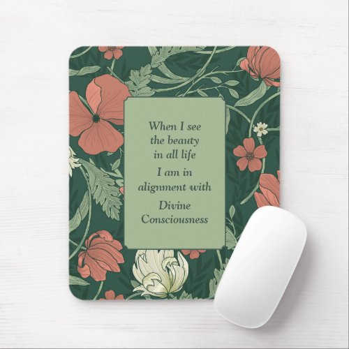 Morris Style Floral Pattern Inspirational Saying Mouse Pad