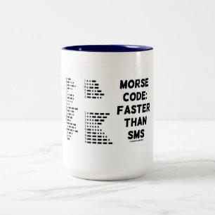 Morse Code: Faster Than SMS (International Morse) Two-Tone Coffee Mug